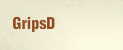 GripsD