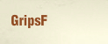 GripsF