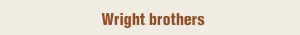 Wright brothers