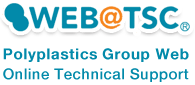 WEB@TSC PolyplasticsGroupweb Online Technical Support